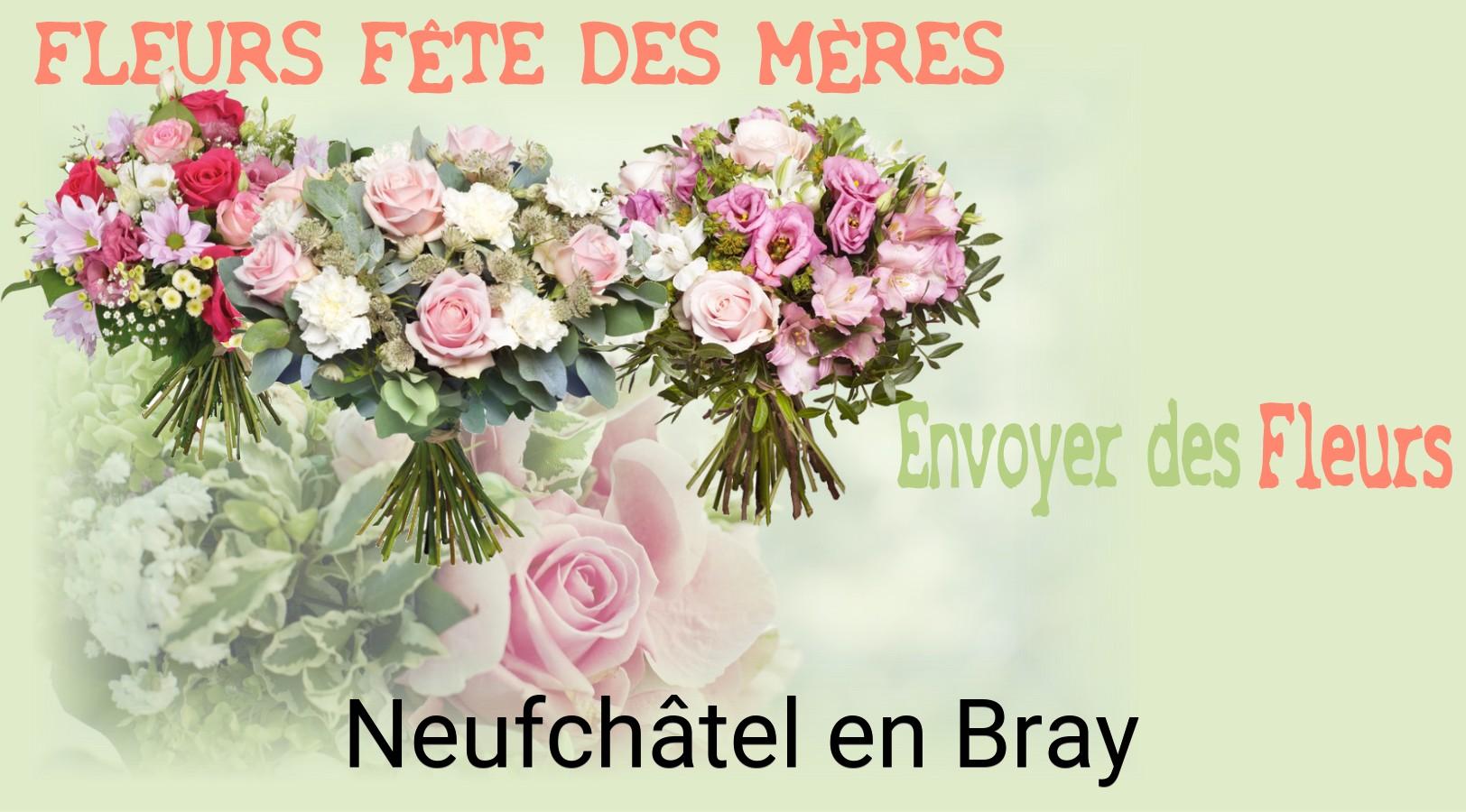 Bouquet de Fête des Mères livré à Neufchâtel-en-Bray